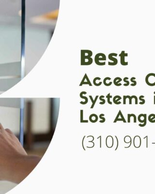 Access Control Systems For Your Business