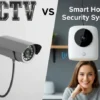 CCTV vs Smart Home Security Systems